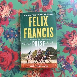 Pulse: A Dick Francis Novel paperback murder mystery by Felix Francis